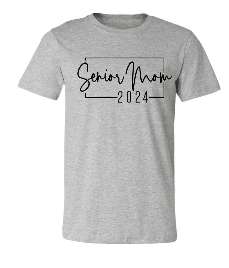 Senior Mom 2024 on Grey - Several Styles to Choose From!
