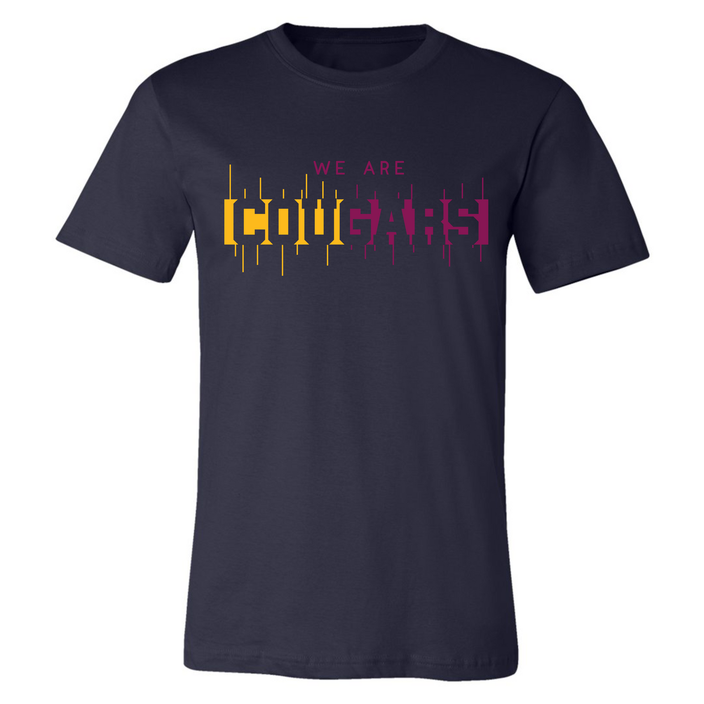 We Are Cougars on Black- Several Styles to Choose From!
