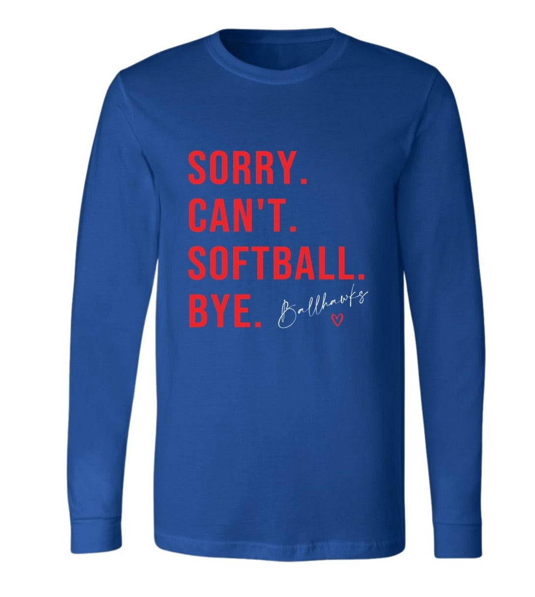 Ballhawks - Sorry Can't - Royal Blue- Lots of style options!
