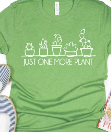 Just One More Plant