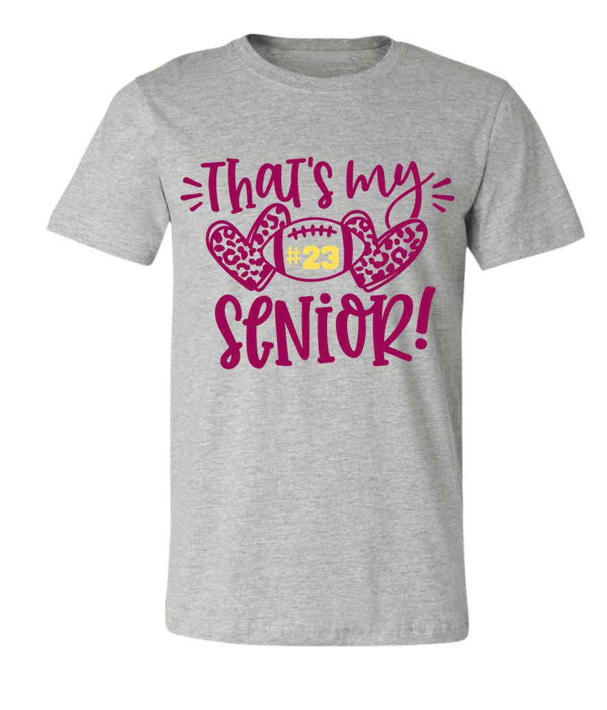 R/W - That's my Senior on Grey - Several Styles to Choose From!