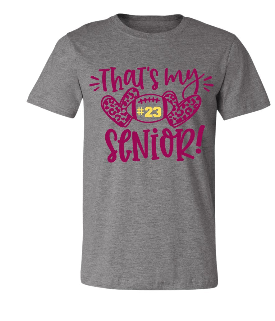 R/W - That's my Senior on Deep Heather - Several Styles to Choose From!