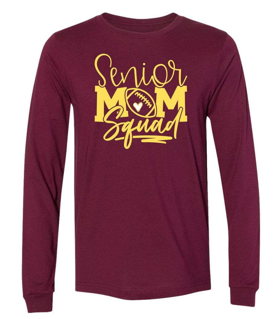 R/W - Senior Mom Squad on Maroon- Several Styles to Choose From!