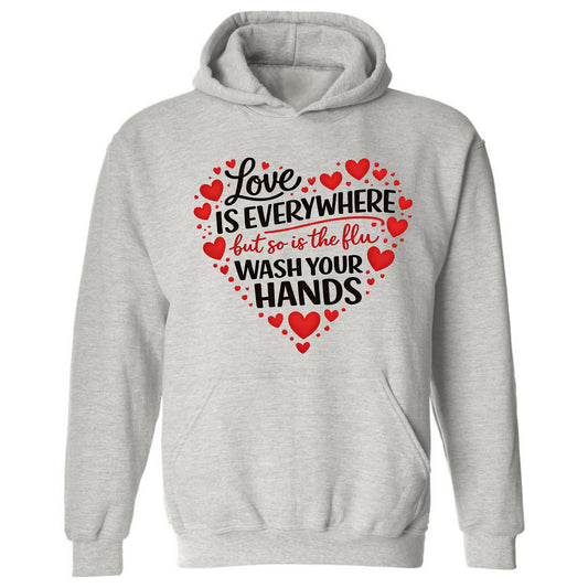 Love is Everywhere, so is the Flu- You Pick the Style and Color!