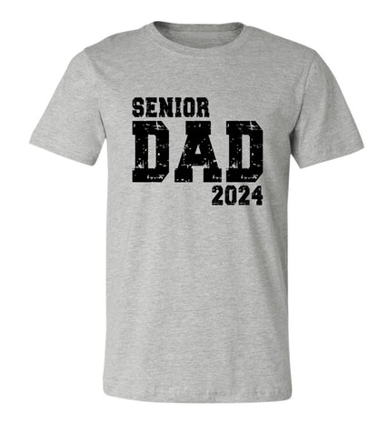 Senior Dad 2024 on Grey - Several Styles to Choose From!