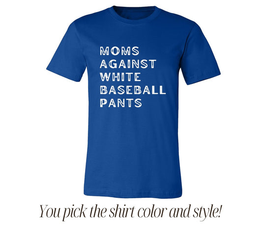 Moms Against White Baseball Pants - White Font