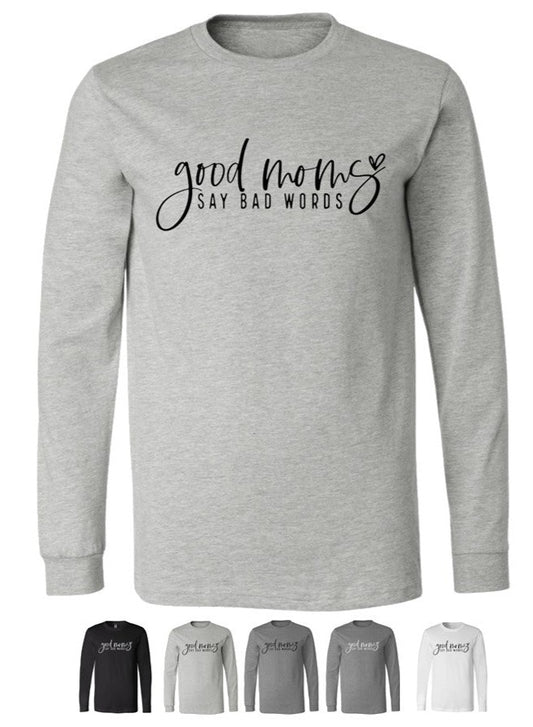 Good Moms - Long Sleeve Tee