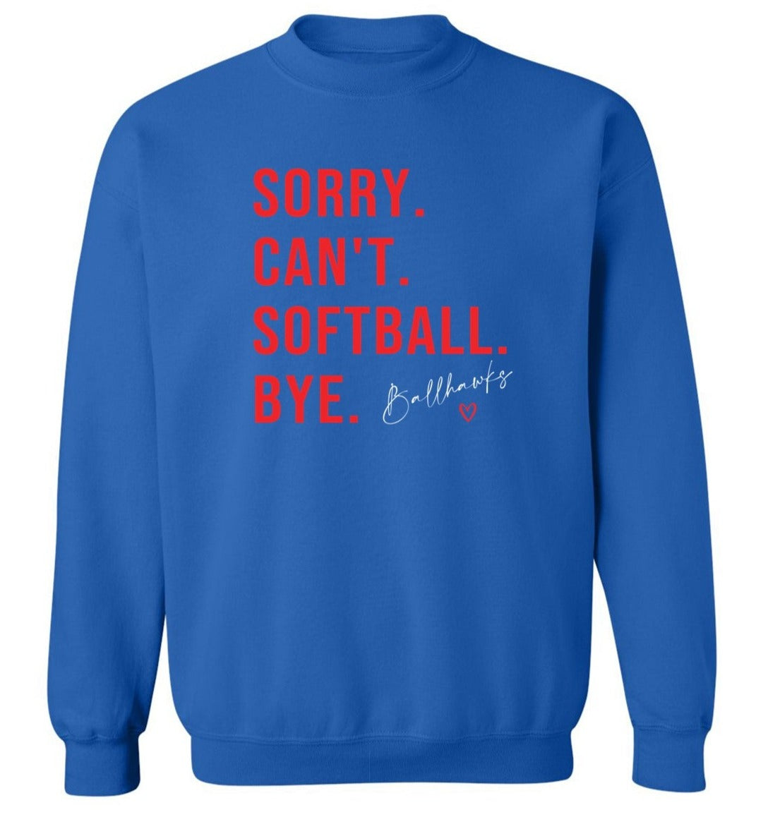 Ballhawks - Sorry Can't - Royal Blue- Lots of style options!
